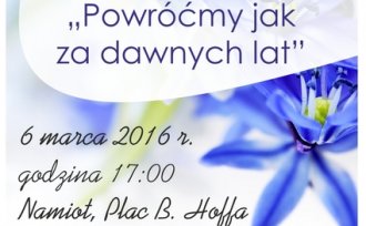 Zaproszenie na Dzień Kobiet- widowisko muzyczne "Powróćmy jak za dawnych lat"