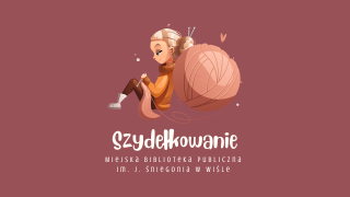 Szydełkowanie w Bibliotece