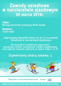 Plakat dotyczący Zawodów Osiedlowych w narciarstwie zjazdowym 8.03.2016