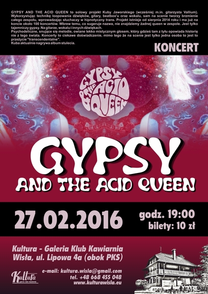 Zaproszenie na Koncert GYPSY AND THE ACID QUEEN