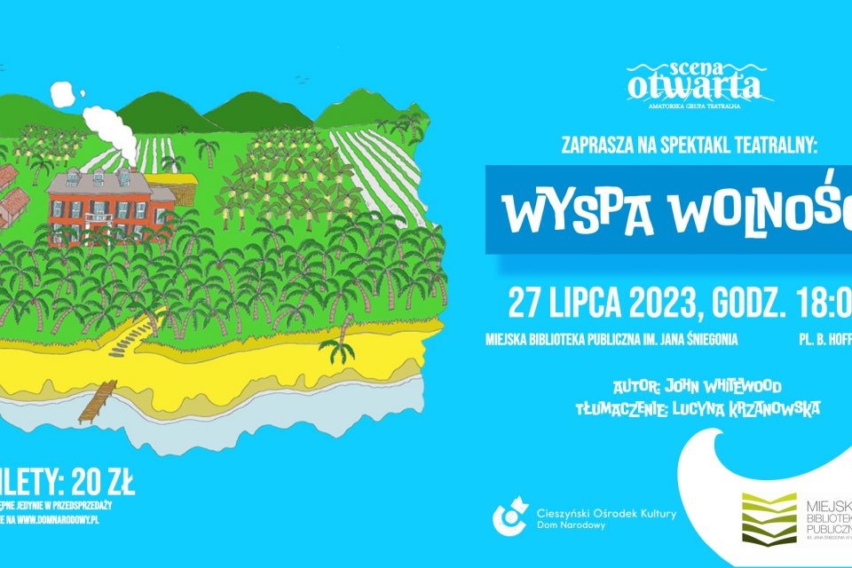 Mały plakat przedstawienia "Wyspa wolności"