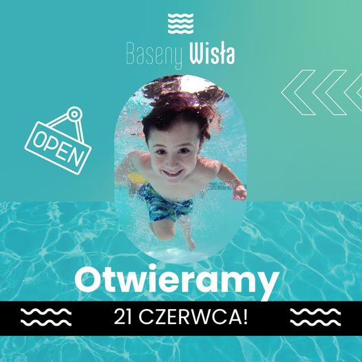 Otwarcie Basenów Wisła