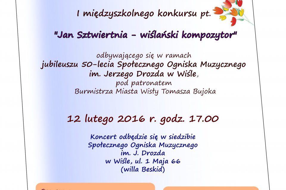 Zaproszenie na koncert laureatów konkursu "Jan Sztwiertnia - wiślański kompozytor"