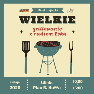 Grillowanie z Radio Eska